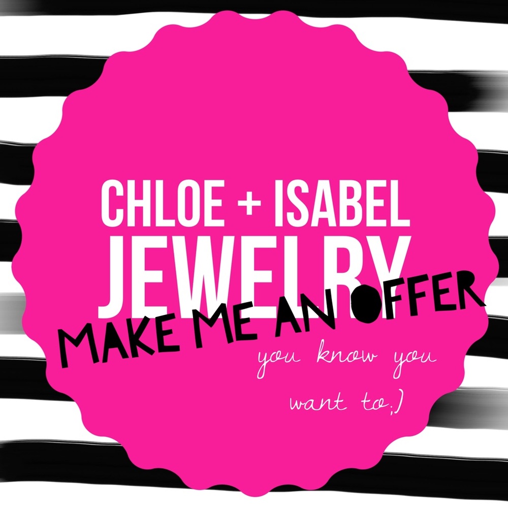 Chloe +Isabel Jewelry SALE!!